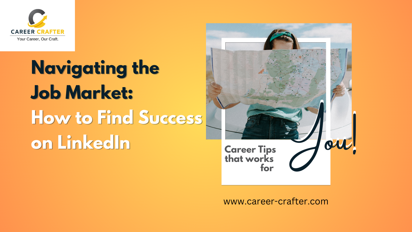 navigating-the-job-market-how-to-find-success-on-linkedin-career-crafter